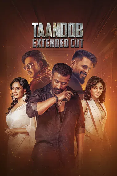 Taandob (2025) Extended Cut Bengali Chorki WEB-DL 1080p – 720p – 480p Download