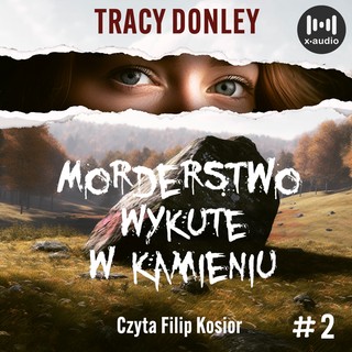 Tracy Donley - Morderstwo wykute w kamieniu (2023)
