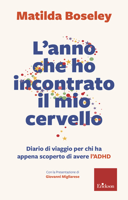 Matilda Boseley - L’anno che ho incontrato il mio cervello (2026)