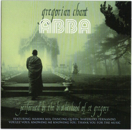 The Brotherhood Of St. Gregory - Gregorian Chant - ABBA (2003) (FLAC)