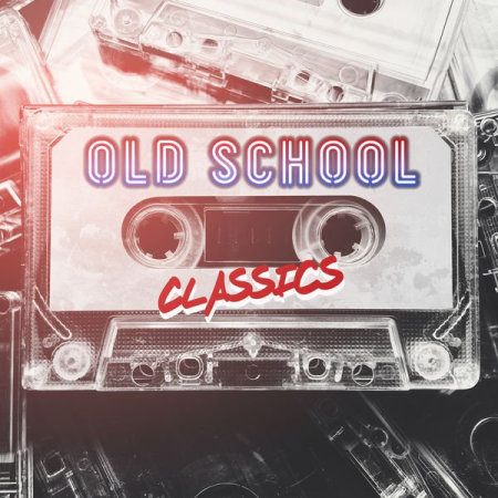 Various Artists - Old School Classics (2020)