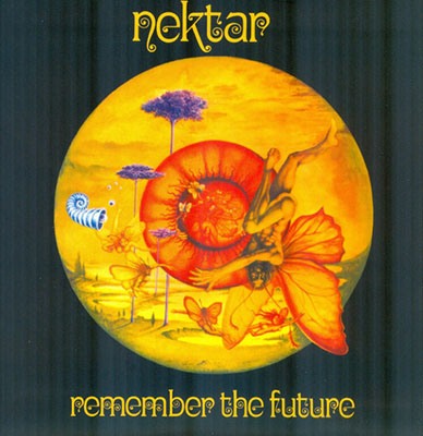 Nektar - Remember The Future (1973) [2023, 50th Anniversary Edition, Remixed, Blu-ray + Hi-Res]