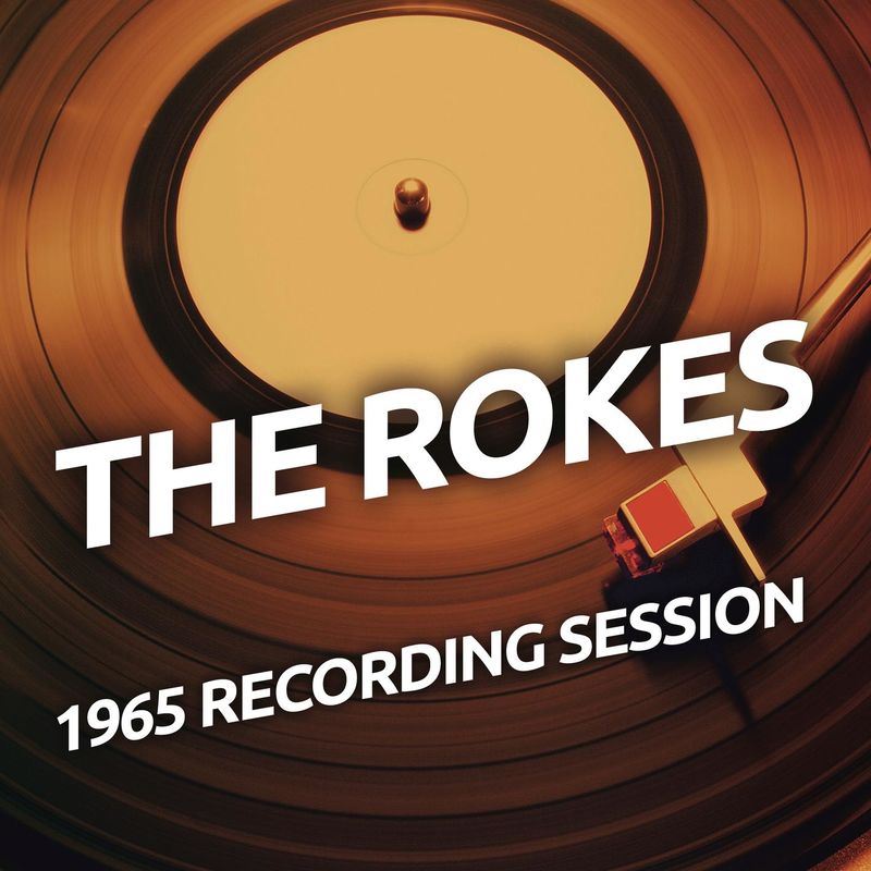 The Rokes - The Rokes - 1965 Recording Session (Album, RCA Records Label, 2015) FLAC