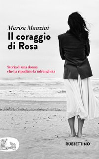 Marisa Manzini - Il coraggio di Rosa (2024)