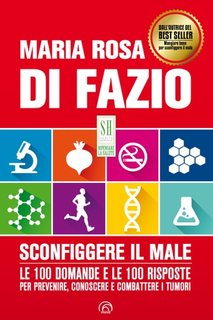 Maria Rosa Di Fazio - Sconfiggere il male (2018)