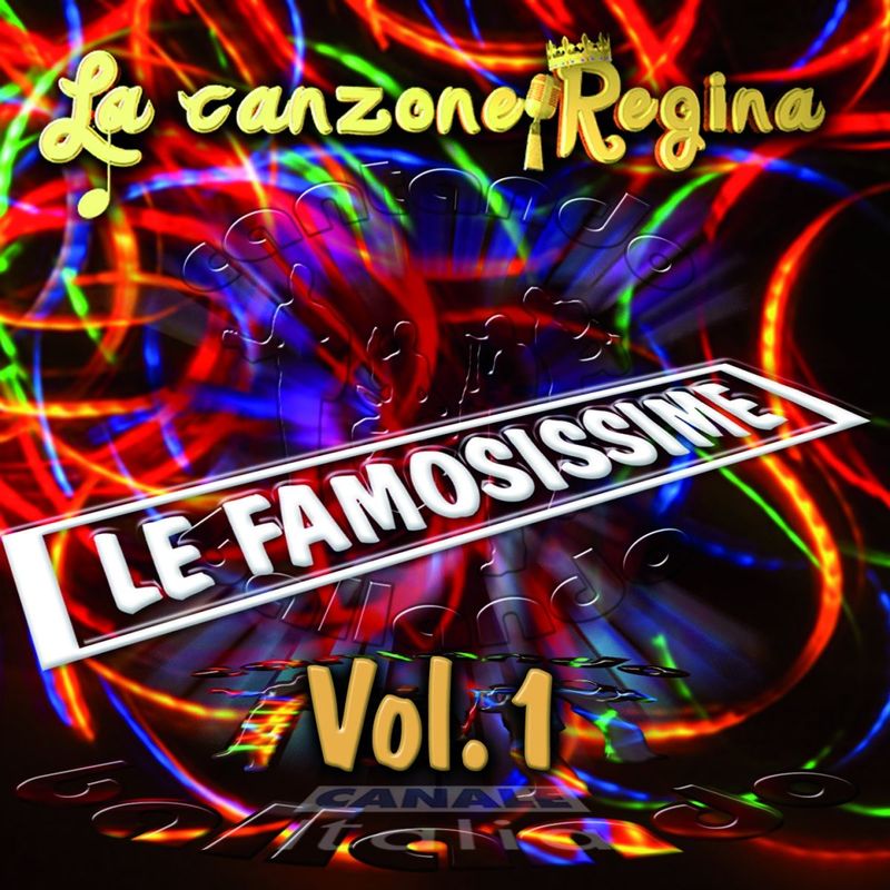 La canzone regina le famosissime, Vol 1 (Album, Fonola dischi, 2012) mp3 320 Kbps
