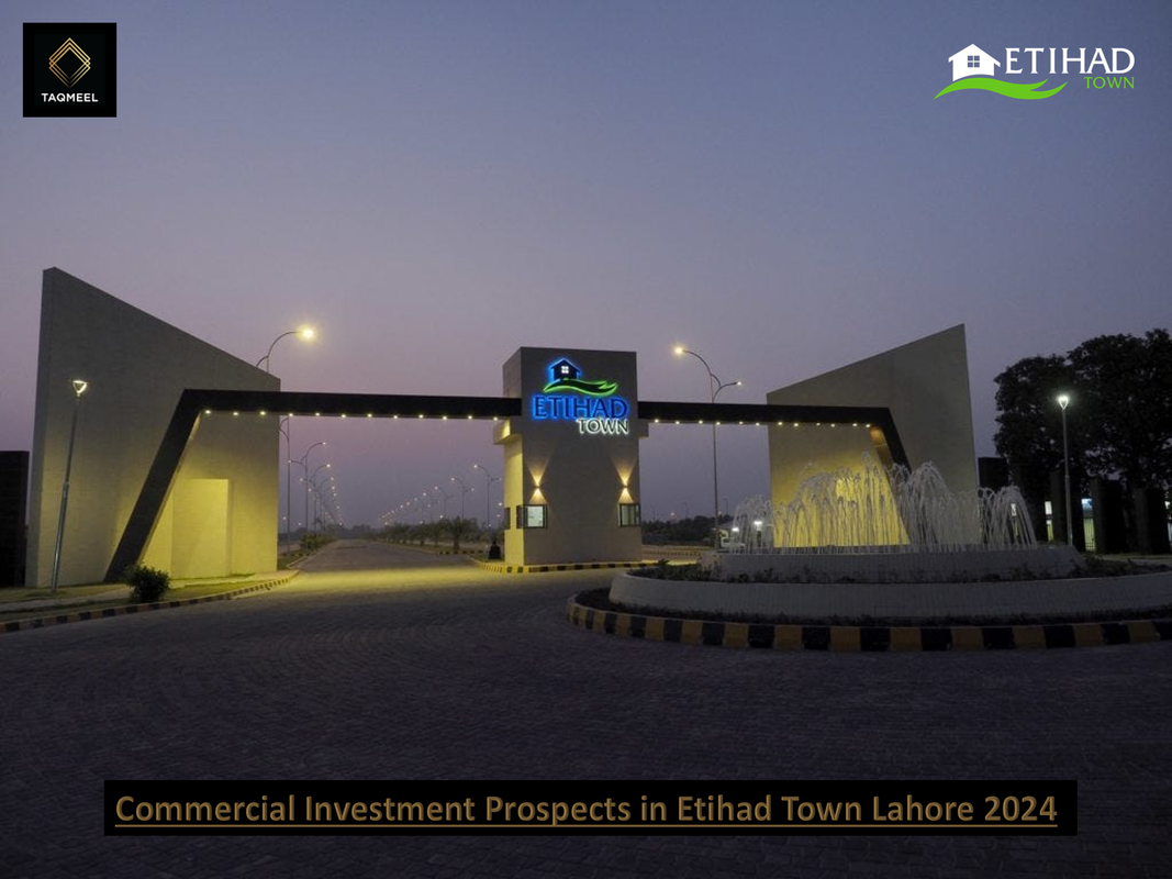 Commercial Investment Prospects in Etihad Town Lahore 2024