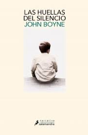 LAS HUELLAS DEL SILENCIO, JOHN BOYNE