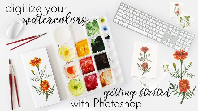 Easy Way to Digitize your Watercolor Paintings in Photoshop