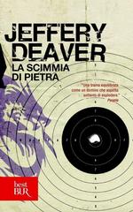 Jeffery Deaver – La scimmia di pietra (2013)