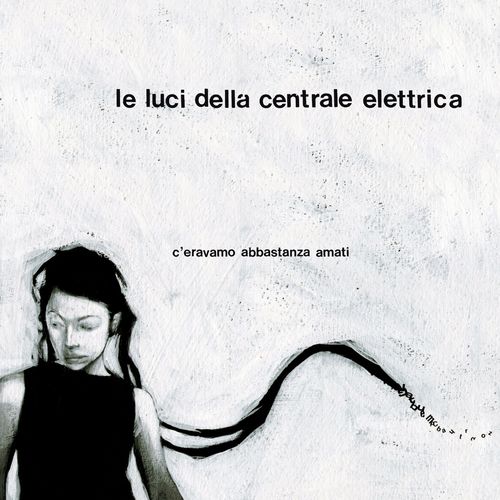 Le Luci Della Centrale Elettrica - C'eravamo abbastanza amati [Album] (Cara Catastrofe di Vasco Brondi, 2014) .mp3 -320 Kbps