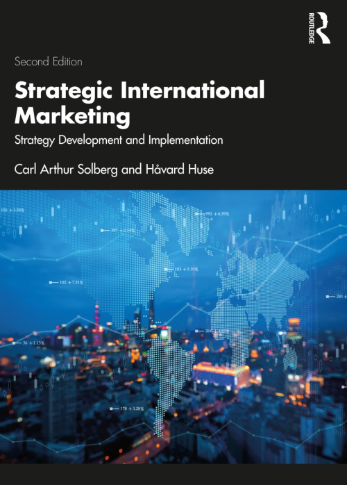 Strategic International Marketing: Strategy Development and Implementation, 2nd Edition