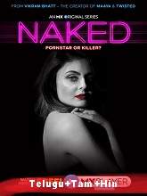 Watch Naked (2020) HDRip  Telugu Full Web Series Online Free