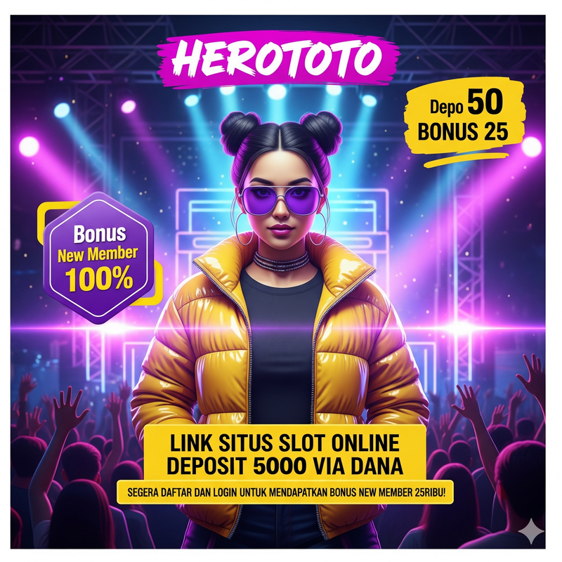 HEROTOTO - Link Situs Slot Onlie & Situs Deposit 5000 Via Dana
