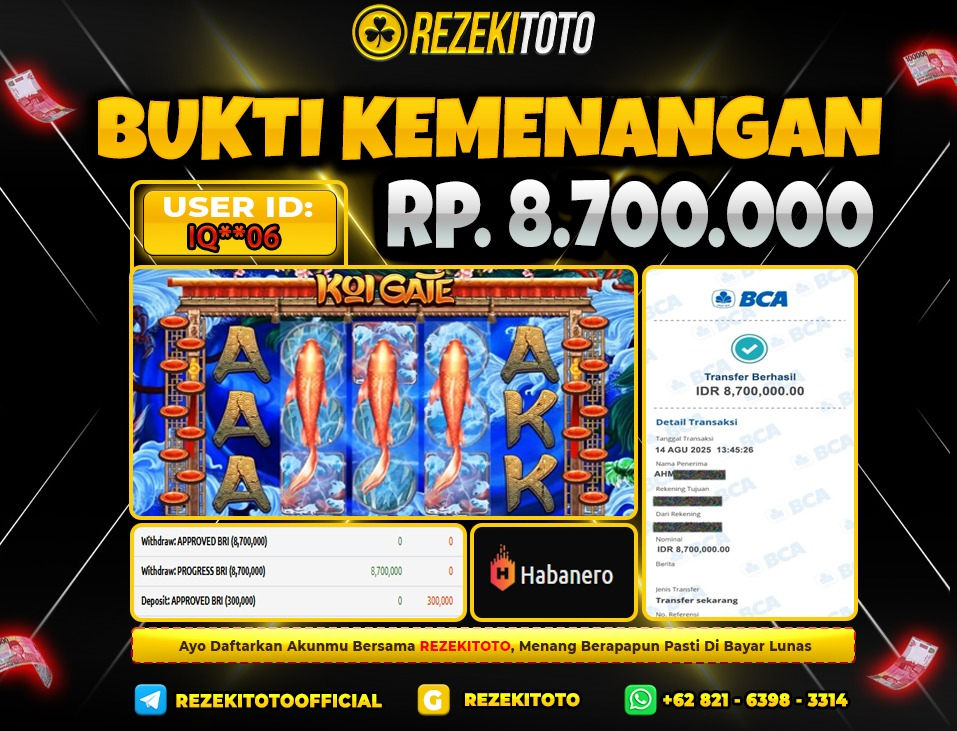 BUKTI KEMENANGAN 14 AGUSTUS 2025 KOI GATE 8 JUTA 