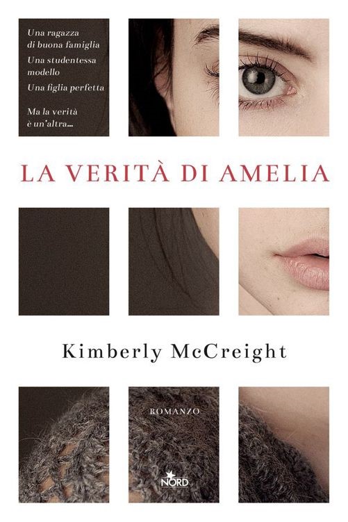 Kimberly McCreight – La Verità Di Amelia (2014)