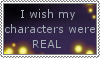 i-wish-my-characters-were-real-stamp