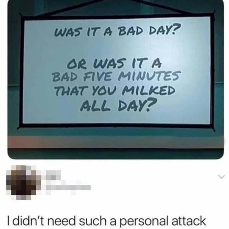 was-it-a-bad-5-min-u-milked-all-day.jpg