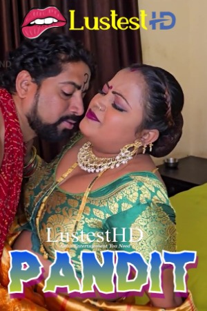 Pandit (2025) Hindi Uncut Short Films | 1080p | 720p | 480p | WEB-DL | Download | Watch Online
