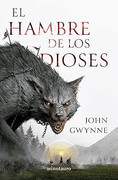 El hambre de los dioses John Gwynne - El hambre de los dioses - John Gwynne