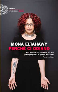 Mona Eltahawy - Perché ci odiano (2015)