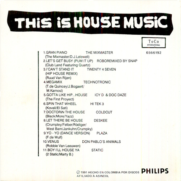 29/03/2024 - Various – This Is House Music (CD, Compilation)(Discos Philips Colombia – 6566192)  1991 (WAV) R-13740673-1561771089-1419