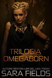 Sara Fields - Trilogia Omegaborn (2023)