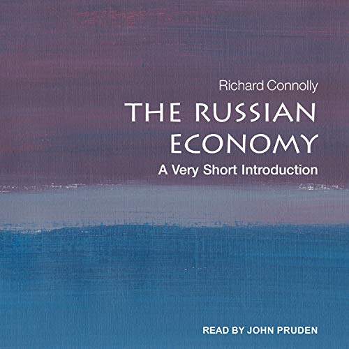 The Russian Economy: A Very Short Introduction [Audiobook]