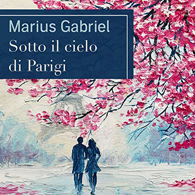 Marius Gabriel - Sotto il cielo di Parigi (2022) (mp3 - 128 kbps)