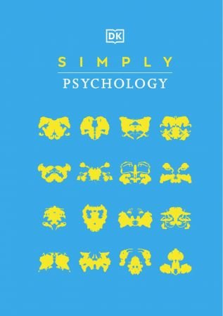 Simply Psychology (DK Simply) Simply Psychology (DK Simply)