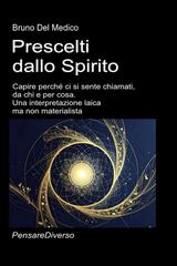 Bruno Del Medico – Prescelti dallo Spirito (2026)