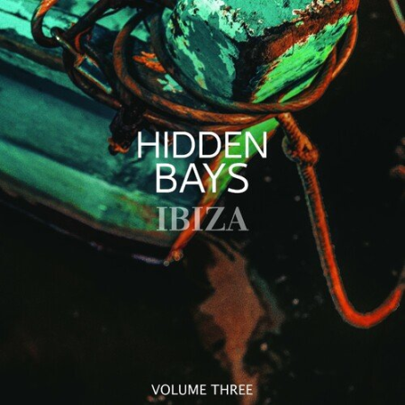 c797bac9 7f13 478b 8d0a 721bfb4d9b62 - VA - Hidden Bays - Ibiza Vol.3 (2023)