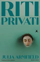 Julia Armfield – Riti privati (2026)