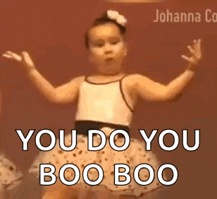 You Do You Boo Boo