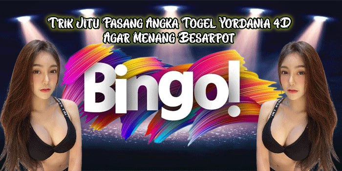 Trik Jitu Pasang Angka Togel Yordania 4D Agar Menang Besar