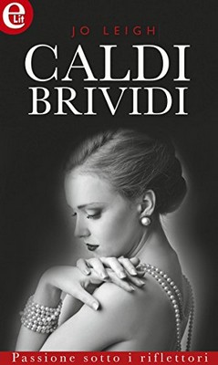 Jo Leigh - Caldi brividi (2016)