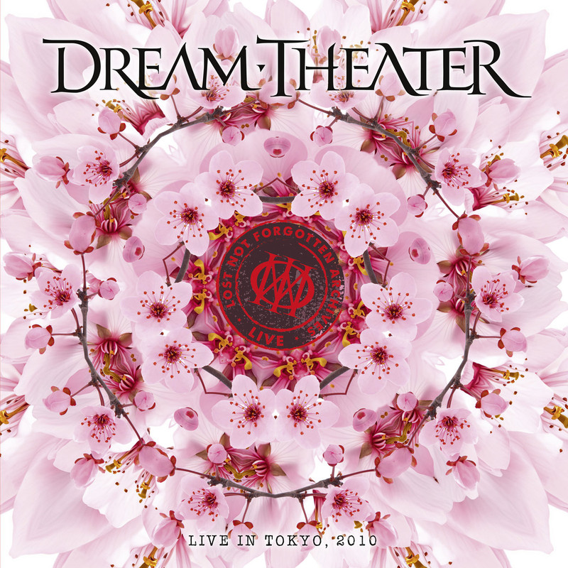 Dream Theater : "Lost Not Forgotten : Live In Tokyo, 2010" Dream Theater : "Lost Not Forgotten : Live In Tokyo, 2010"
