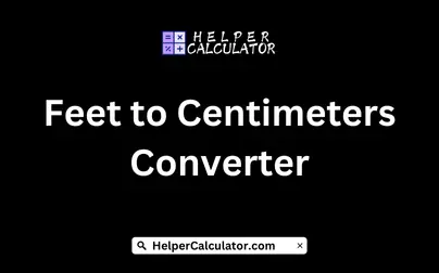 Feet to Centimeters Converter