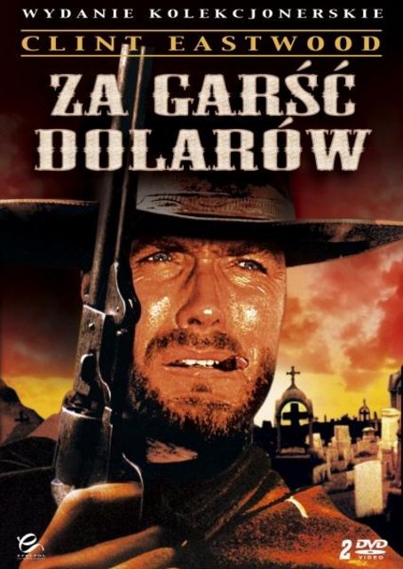 Za Garść Dolarów / Per un pugno di dollari / A Fistful of Dollars (1964) Remastered.MULTi.1080p.BluRay.Remux.AVC.DD.2.0-fHD / POLSKI LEKTOR i NAPISY