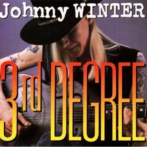 Johnny Winter - 3rd Degree (1986) [Vinyl Rip 1/5.64] DSD | DSF + MP3