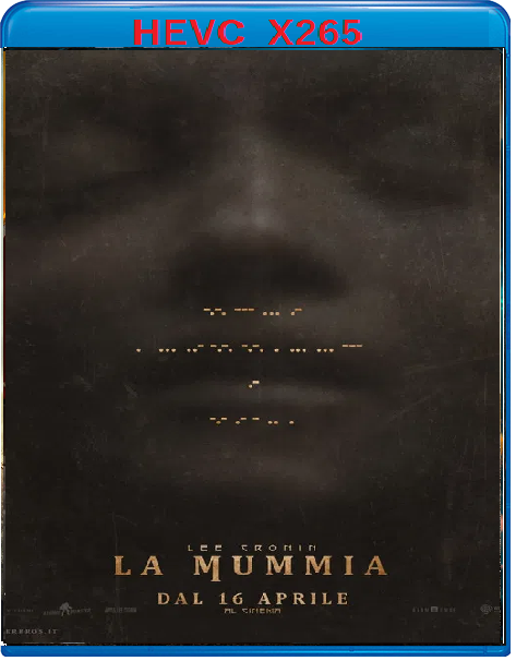 Lee Cronin La Mummia (2026) mkv FullHD 1080p HEVC AC3 ITA ENG Sub