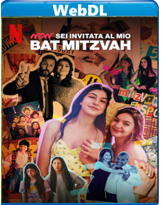 Non sei invitata al mio Bat Mitzvah (2023) WEBDL 720p x264 E-AC3+AC3 ITA ENG