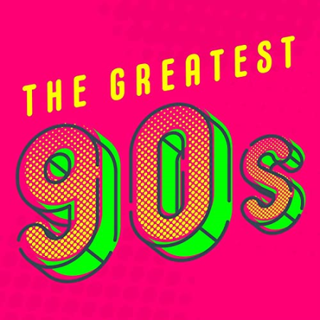 VA – The Greatest 90s (2022)