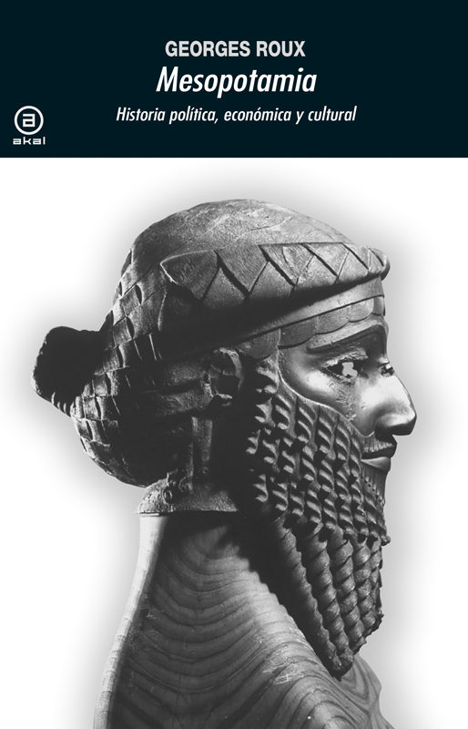 mesopotamia historia politica economica y cultural 9788476001745 - Mesopotamia. Historia política, económica y cultural - Georges Roux
