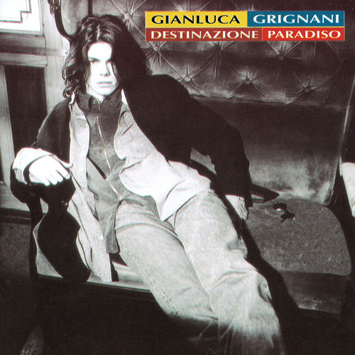 Gianluca Grignani - Destinazione Paradiso [Album] (1995, 2018) .mp3 -320 Kbps