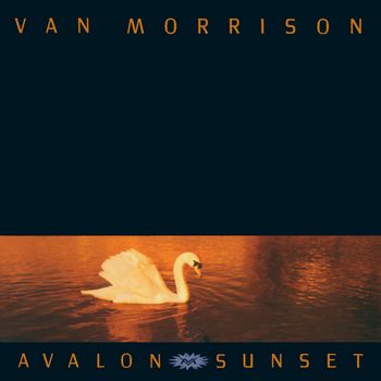 Avalon Sunset (1989) [2015 Reissue]