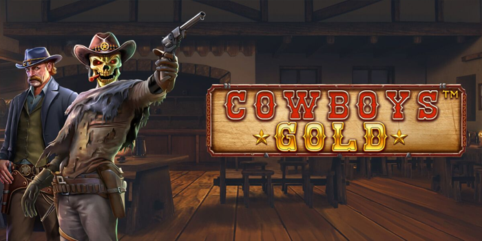 Tips Bermain Slot Cowboys Gold Agar Auto Jackpot Besar