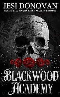 Jesi Donovan -  Demoni Dell'accademia Di Blackwood Vol. 1. Academia Blackwood (2024)