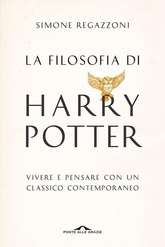Simone Regazzoni – La filosofia di Harry Potter (2017)