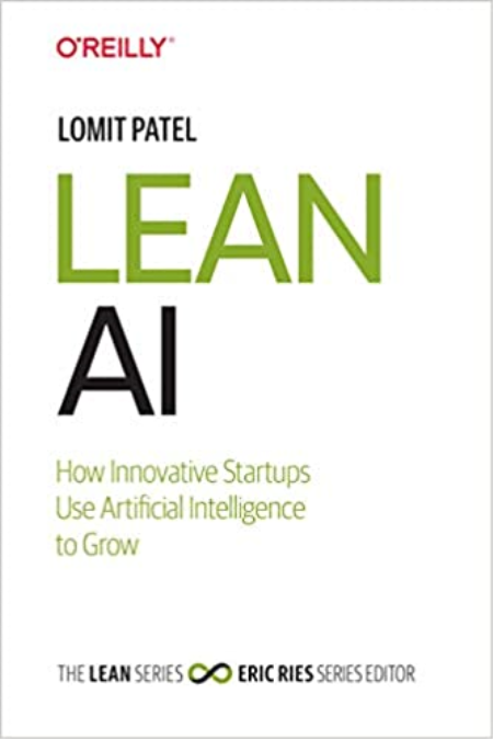 Lean AI: How Innovative Startups Use Artificial Intelligence to Grow (True PDF)